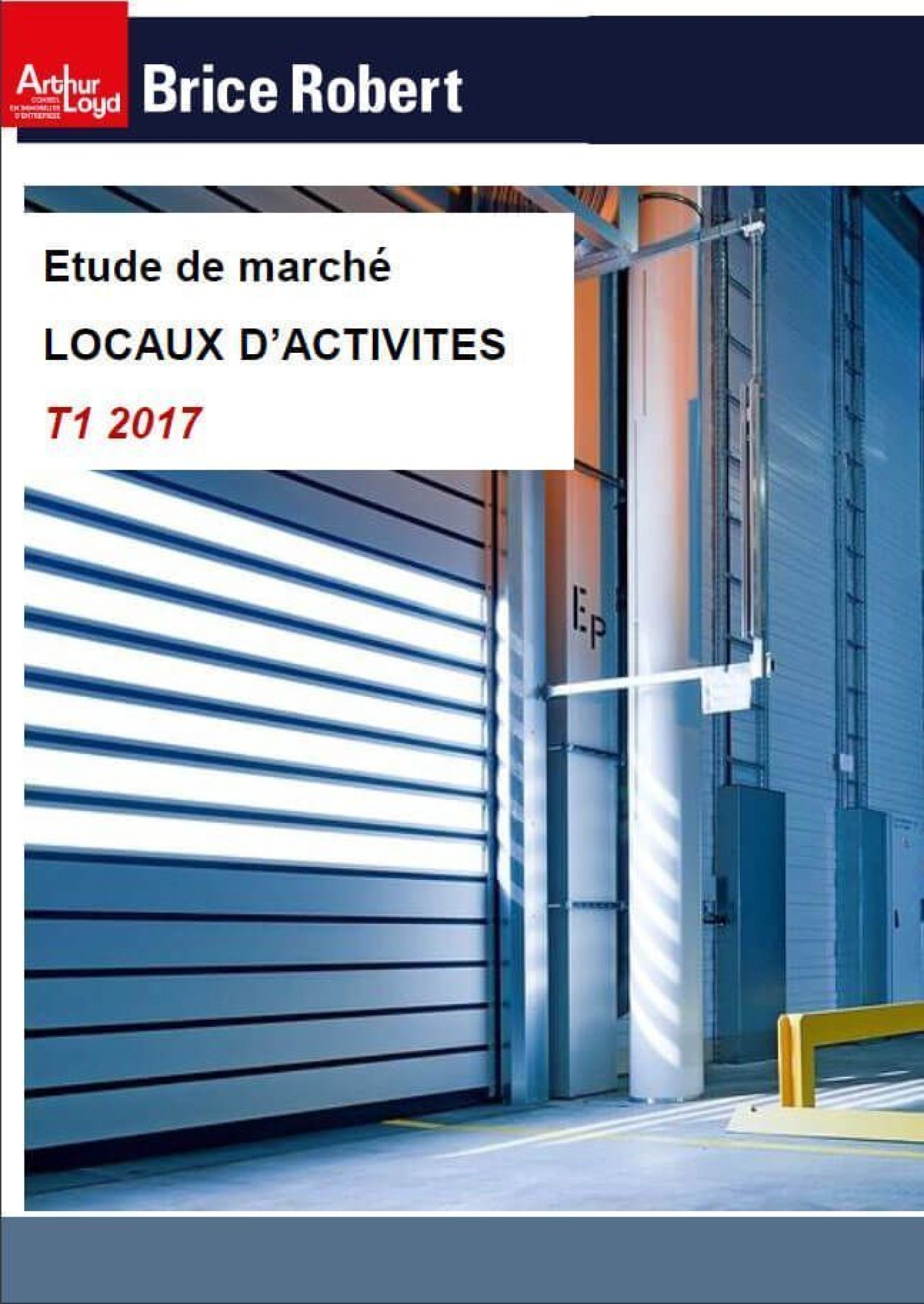 Étude de marché Locaux d'Activités - T1 2017