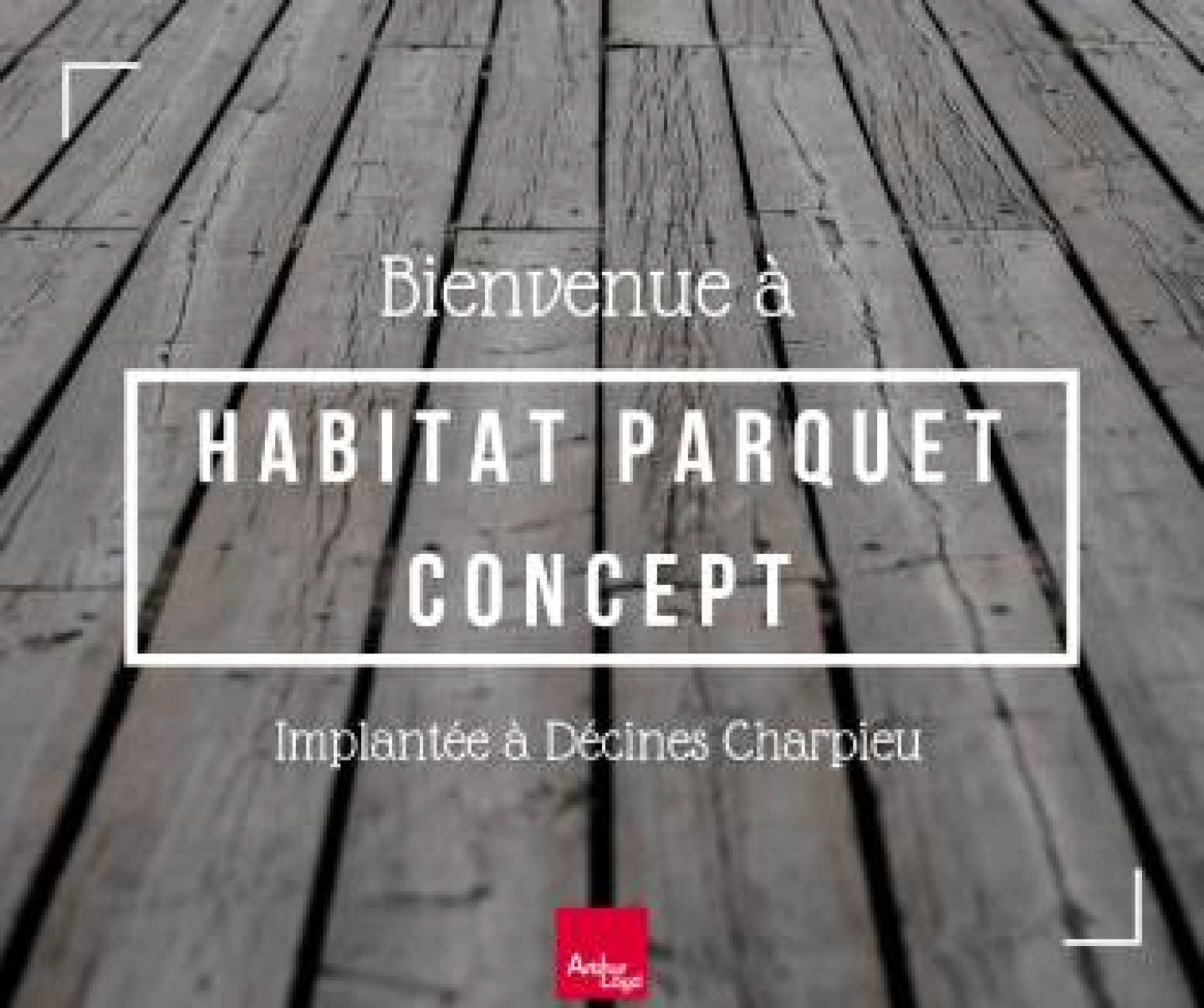 Illustration de l'implantation de la société Habitat Parquet Concept